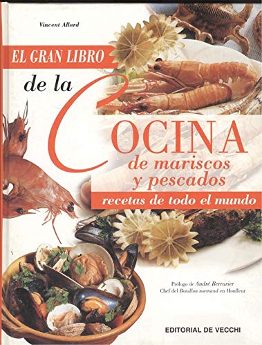 Gran libro cocina de mariscos y pescados (Cocina (de Vecchi)) Books