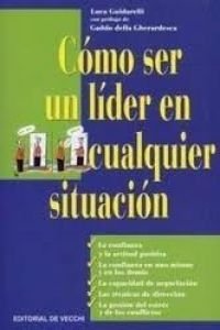 Como ser un lider en cualquier situacion Books