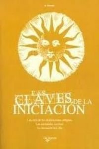 Las claves de la iniciación Religion & Esotericism