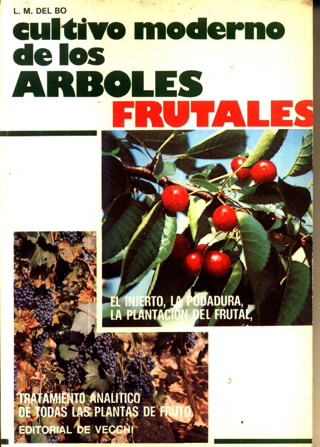 Cultivo moderno de los arboles frutales book