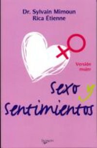 Sexo y sentimientos - version mujer Books