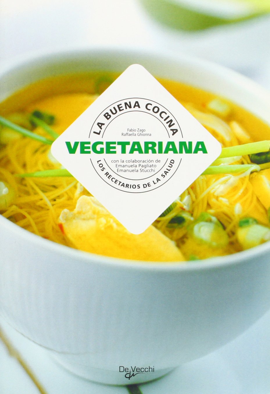 La buena cocina vegetariana Health, Nutrition & Fitness