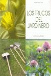 Trucos del jardinero, los (Cultivo Y Cuidados) Books
