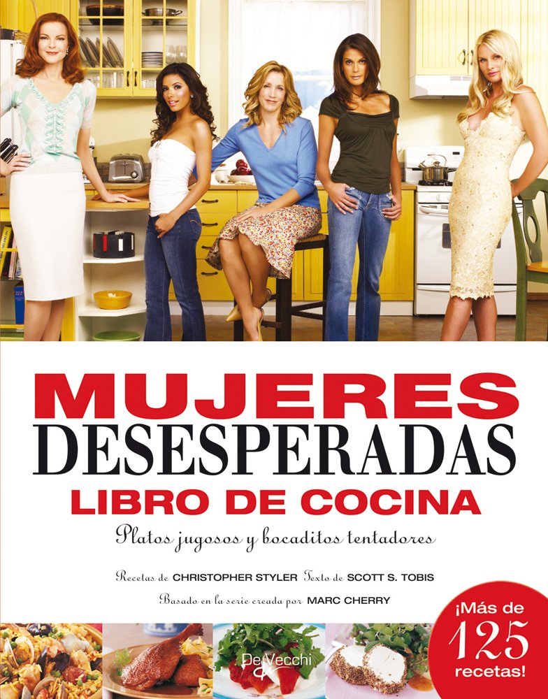 Tobis, S: Mujeres desesperadas : libro de cocina Leisure, Home & Garden