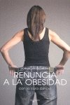 Laroque-Medina, M: Renuncia a la obesidad book