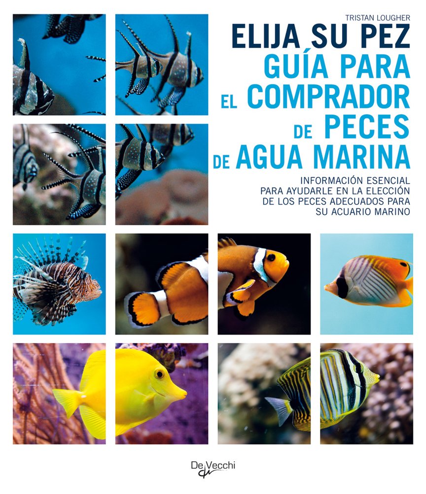 Elija su pez, Guía para el comprador de peces de agua marina book