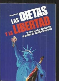 Las dietas y la libertad book
