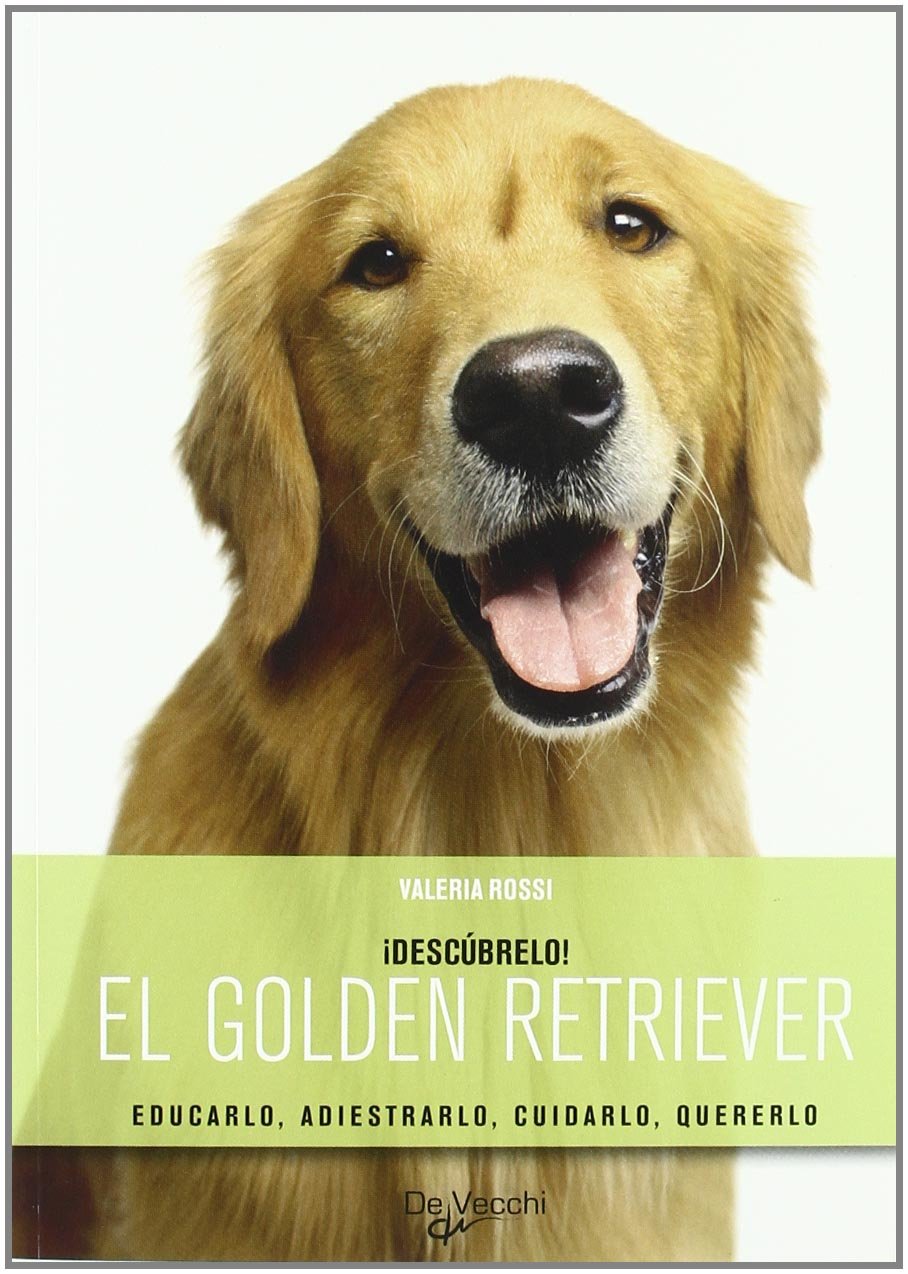 Golden retriever, el (Descubrelo (de Vecchi)) Books