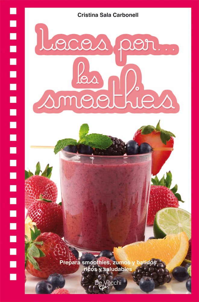 Locos por... smoothies book