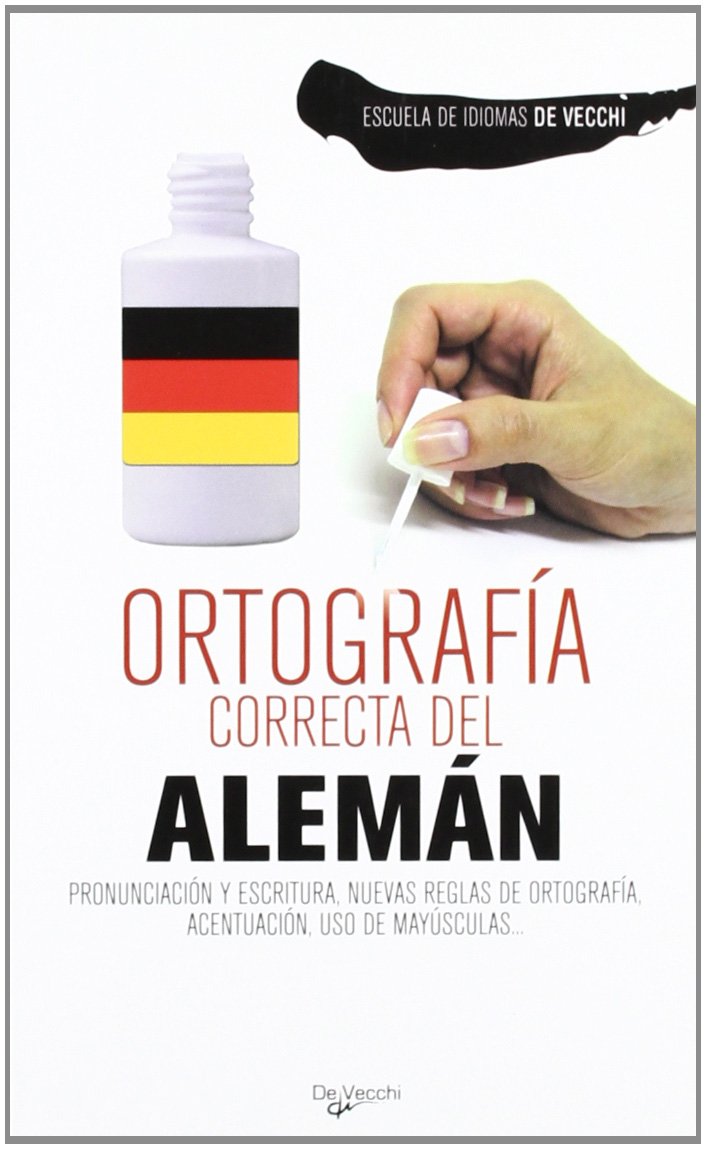 Ortografía correcta en Aleman Learning & Reference Books