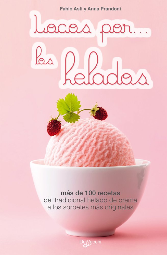 Locos por...los helados book