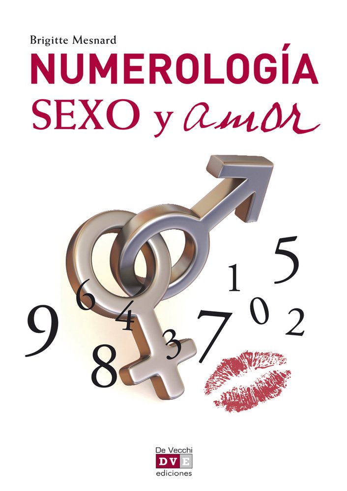 Numerologia, sexo y amor / Numerology, sex and love book