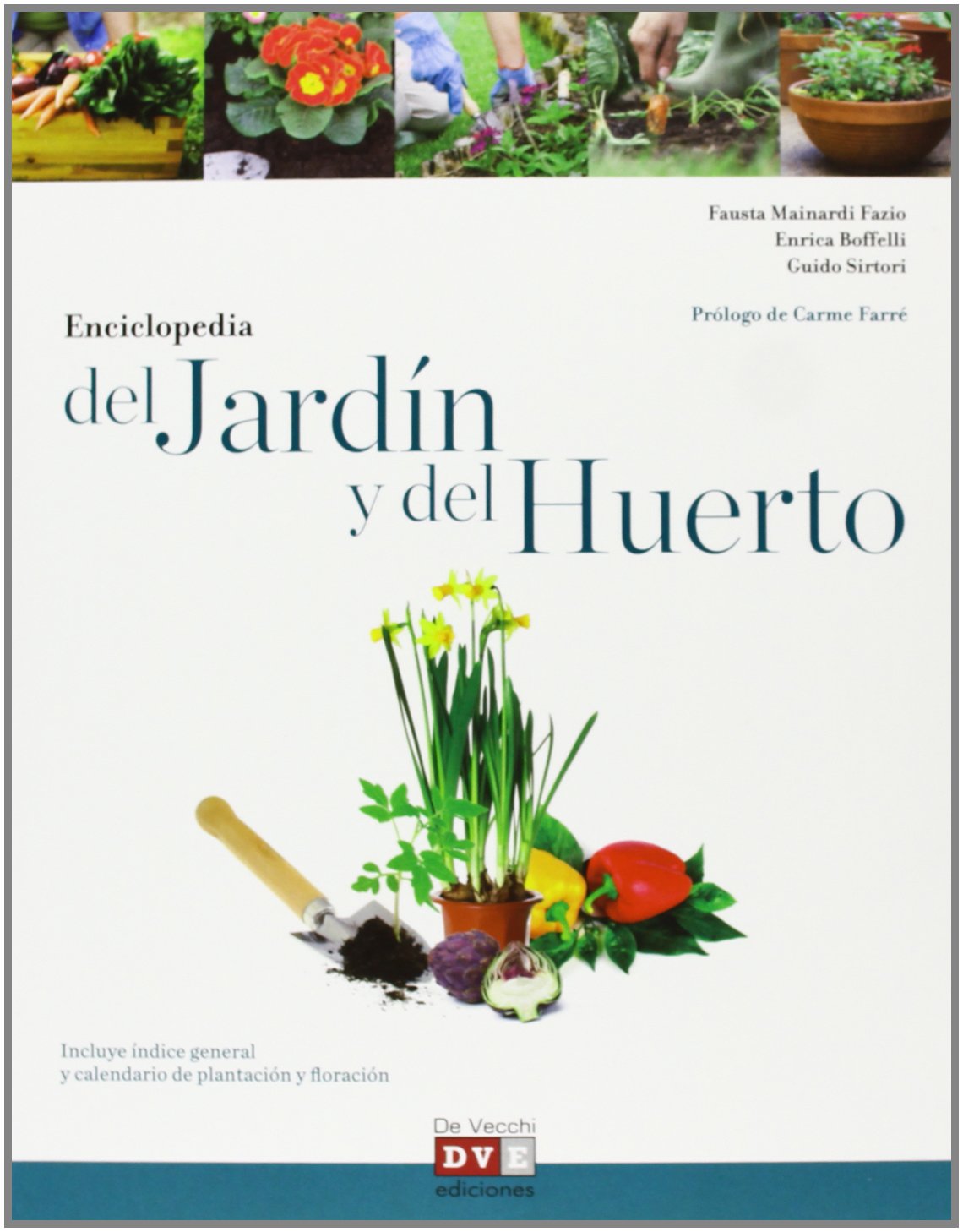 GRAN ENCICLOPEDIA DEL JARDIN Y HUERTO Learning & Reference