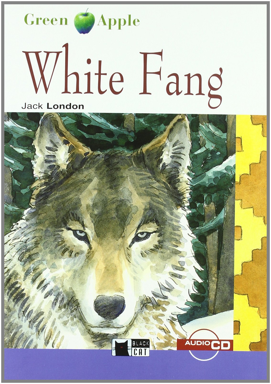 White fang, ESO. Material auxiliar (Black Cat. Green Apple) Foreign Languages ​​& Dictionaries