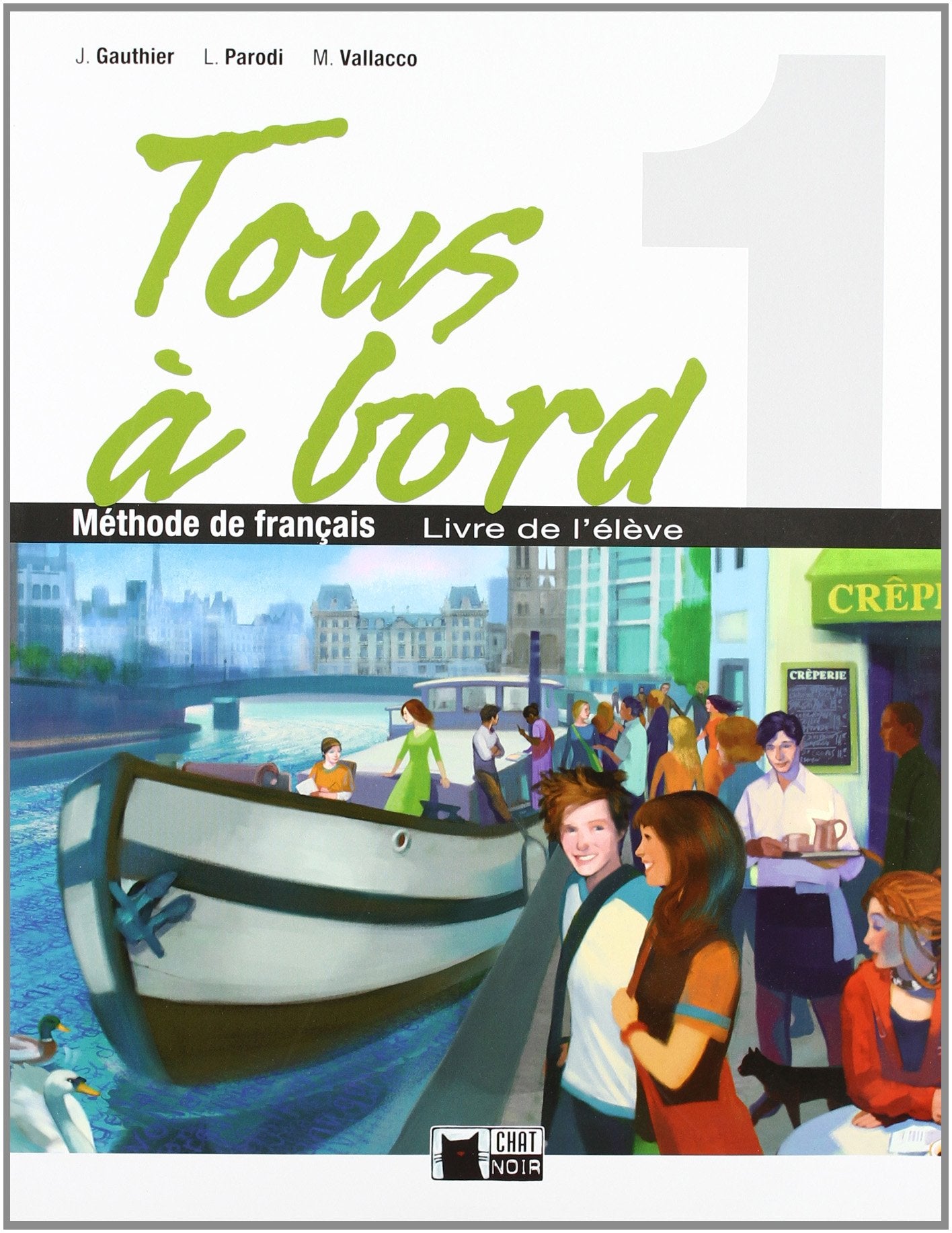 Tous A Bord 1 Livre Eleve book