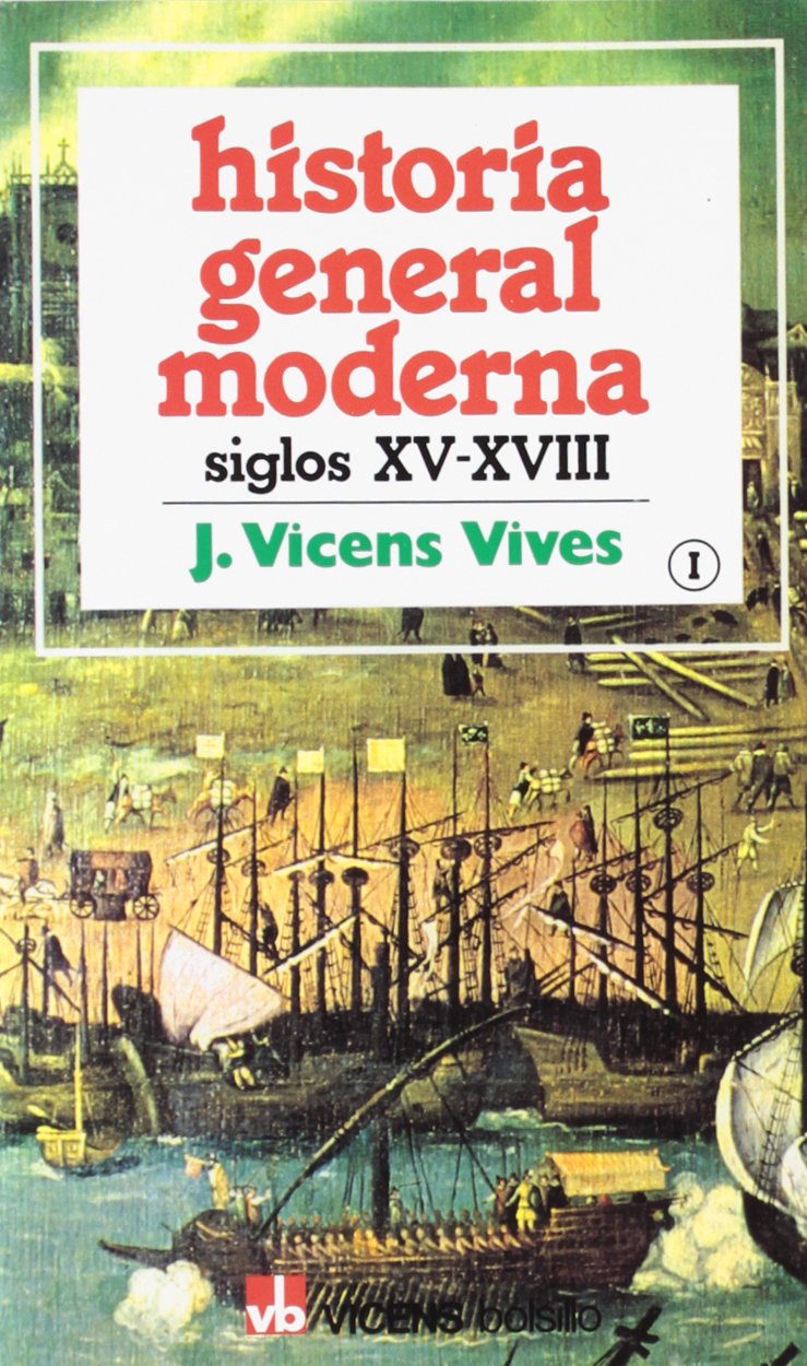 Historia General Moderna V-1 Bolsillo (Vicens Bolsillo) Politics & History