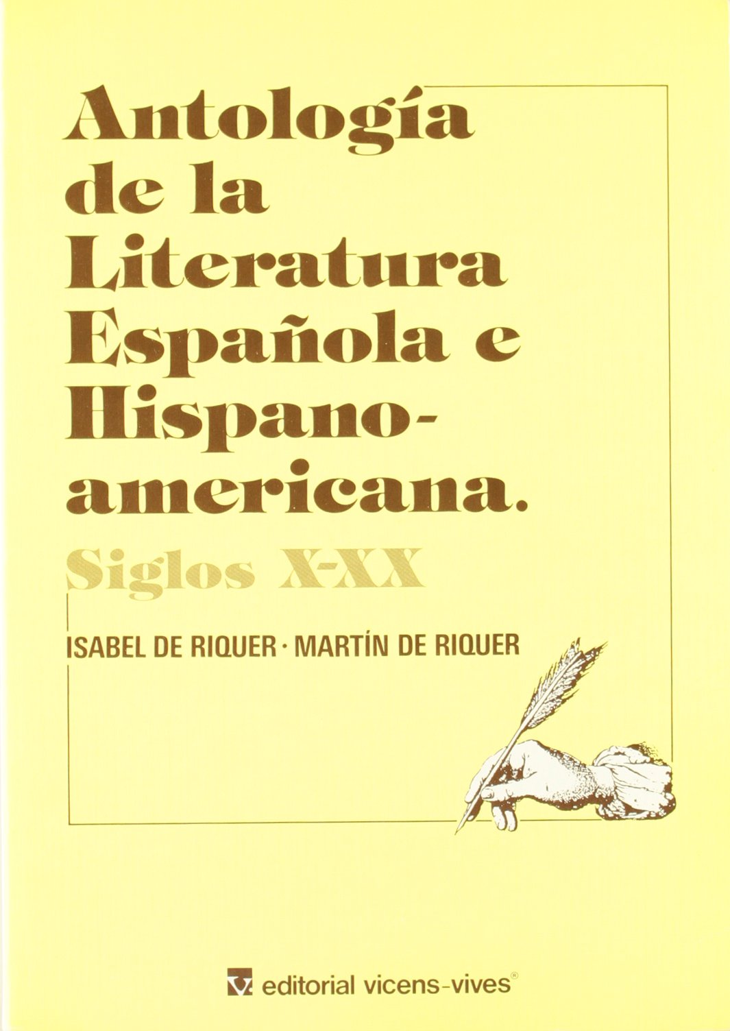 Antologia de la Literatura espa ola e Hispanoamericana book