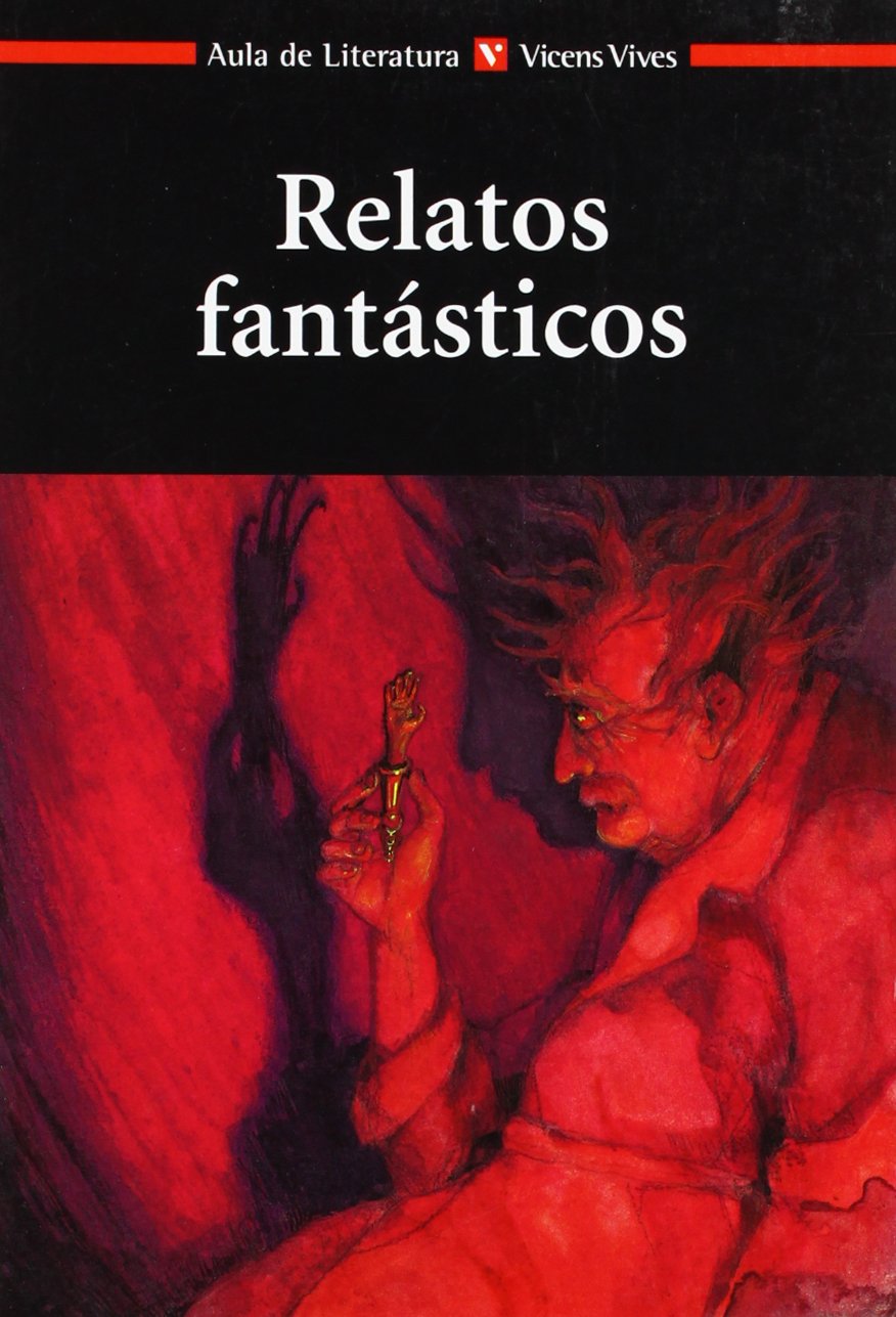 Relatos fantásticos (Aula de Literatura, Band 12) Fiction