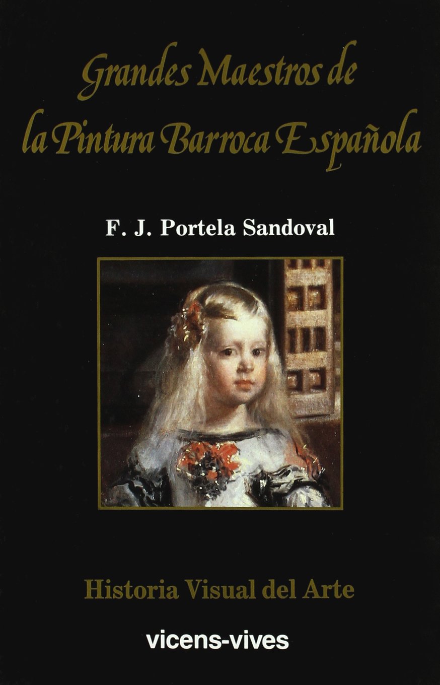11. Grandes maestros de la pintura barroca español book