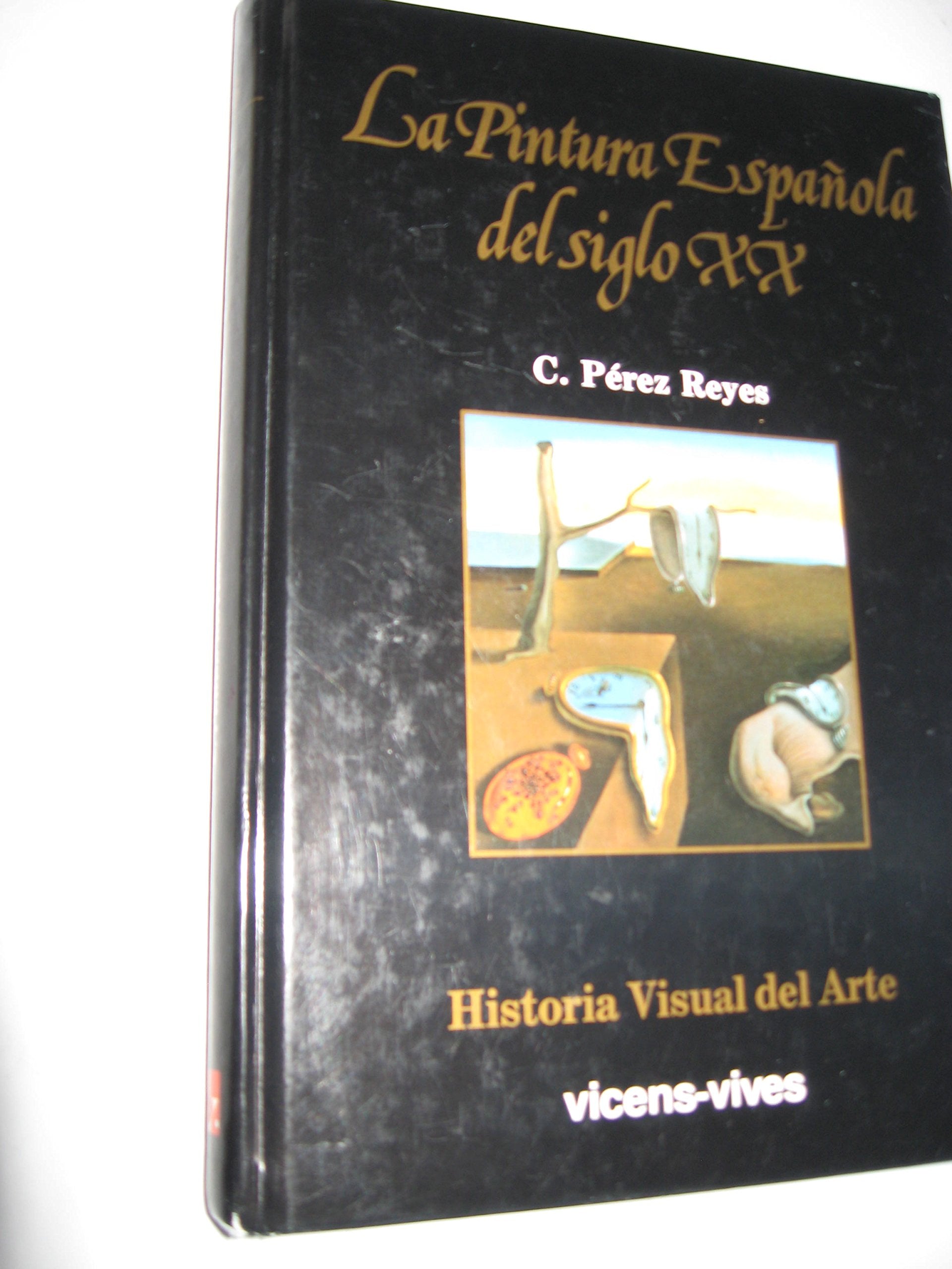 La pintura española del s. XX (Historia Visual del Arte) Film, Art & Culture