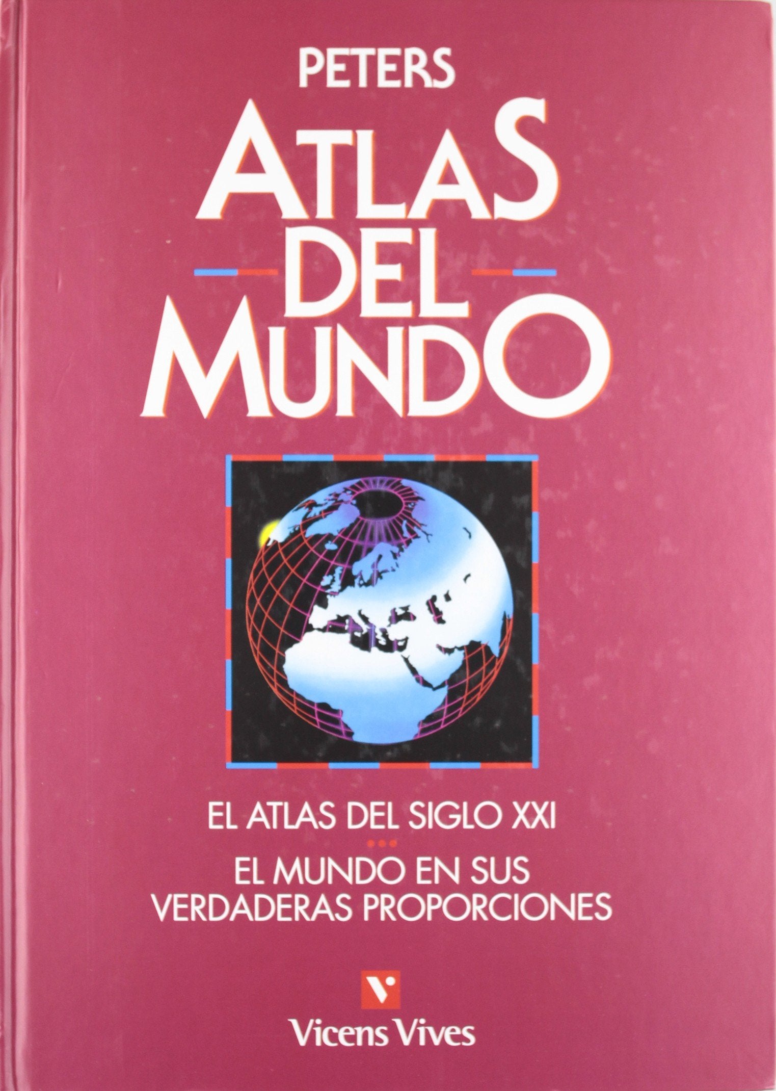 Atlas del Mundo (Proyecci n de Peters) book