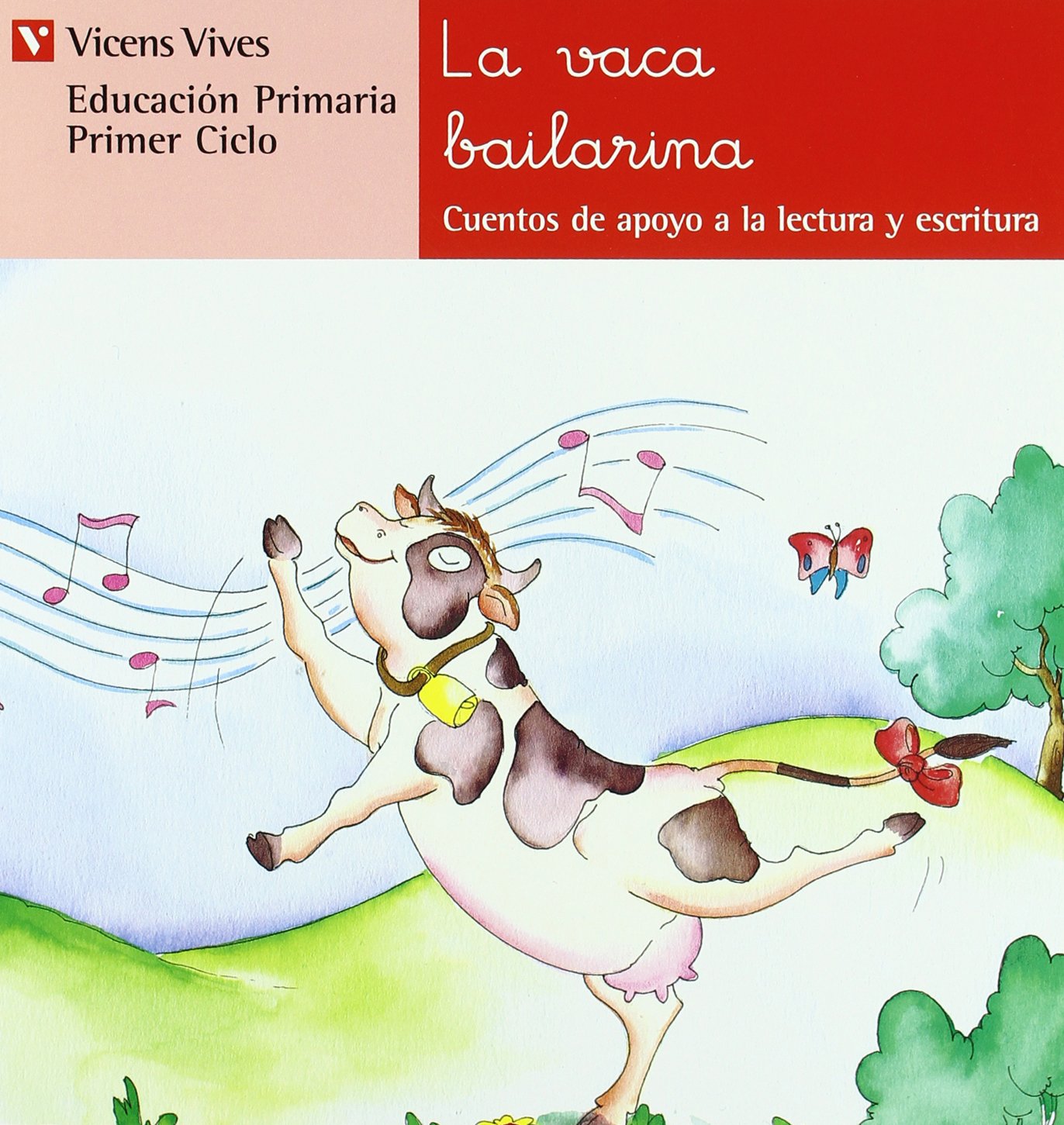 N.9 La Vaca Bailarina (Cuentos de Apoyo. serie Roja) Books