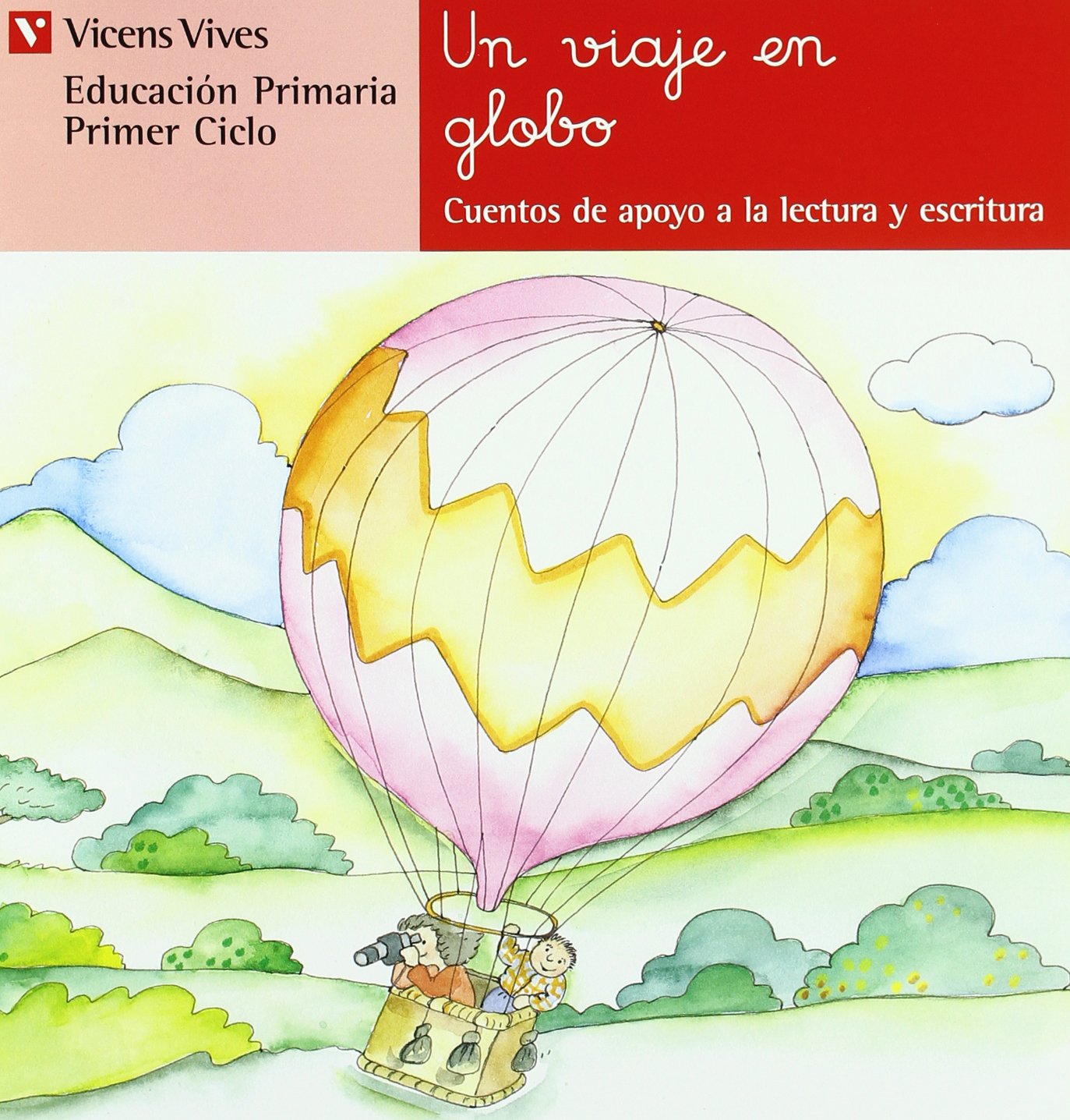 N.14 Un Viaje En Globo (Cuentos de Apoyo. serie Roja) Books