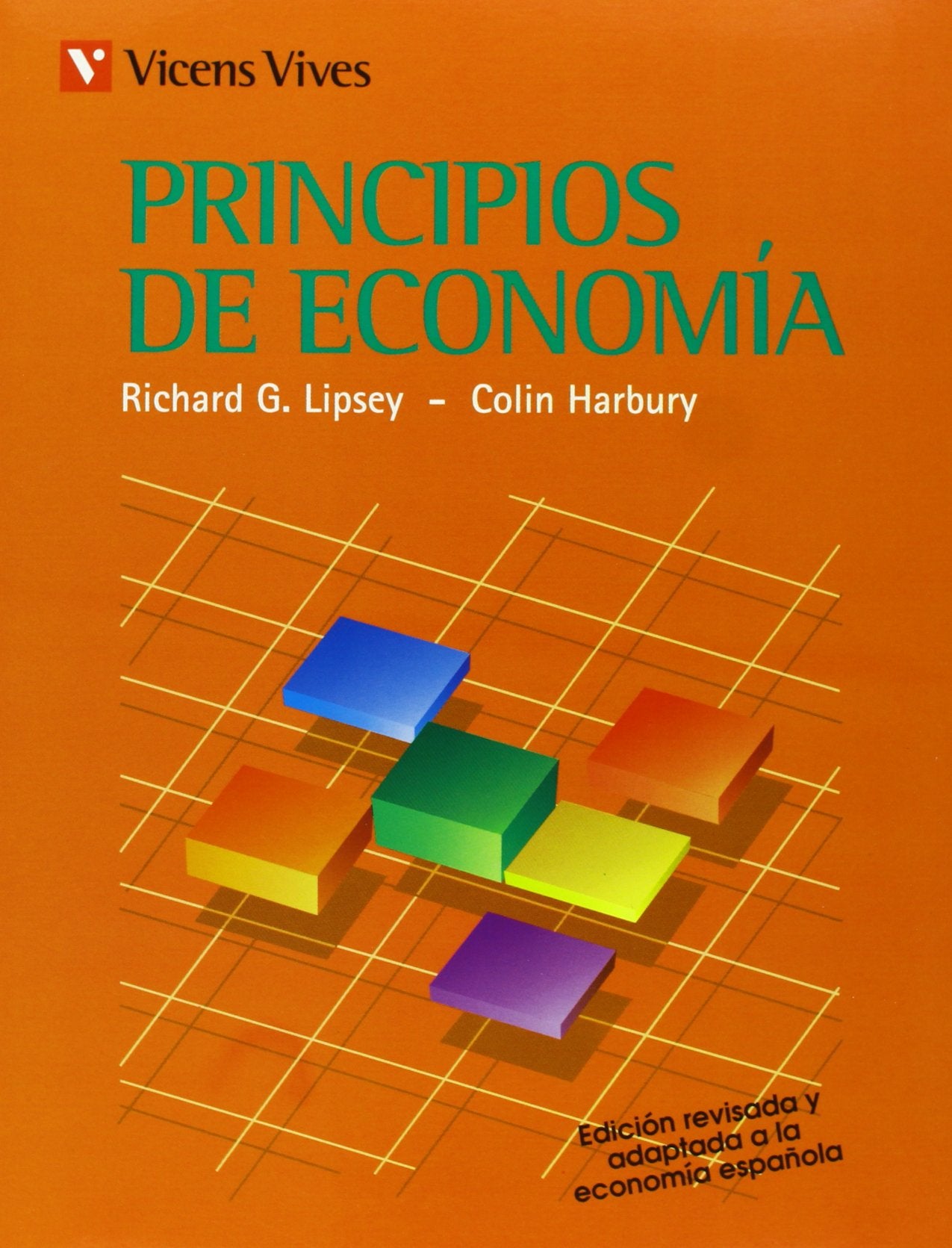 Principios de economía : (adaptación a la economía española) Social Sciences