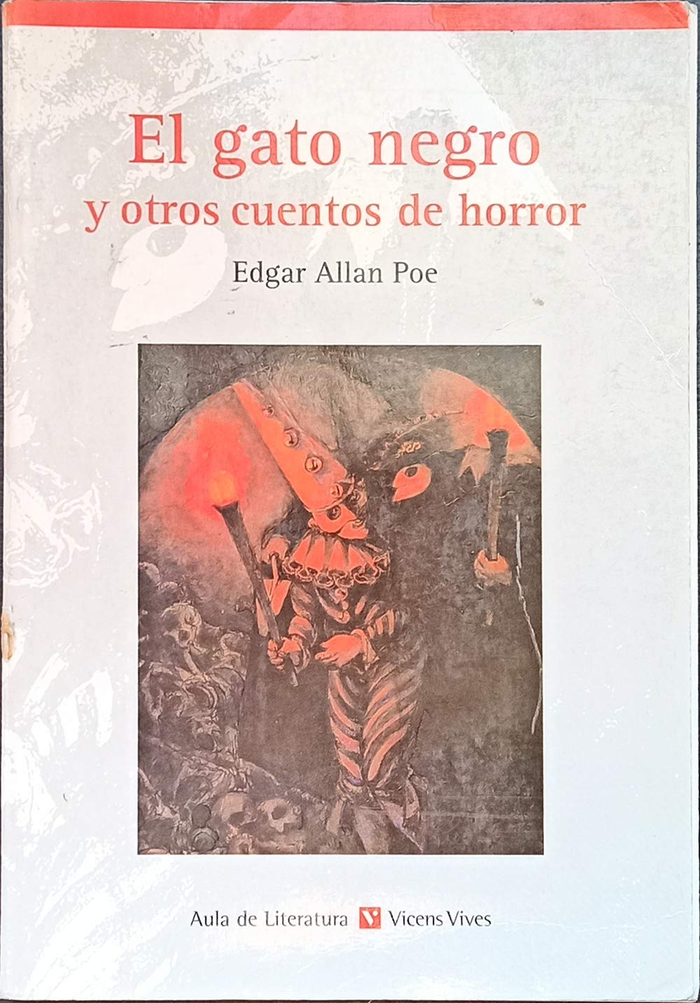 El gato negro y otros cuentos de horror (Aula De La Literatura) Books