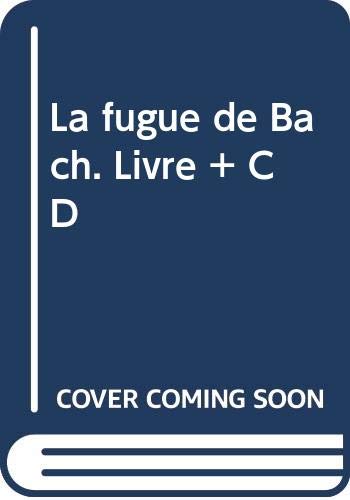 La fugue de Bach. Livre + CD book