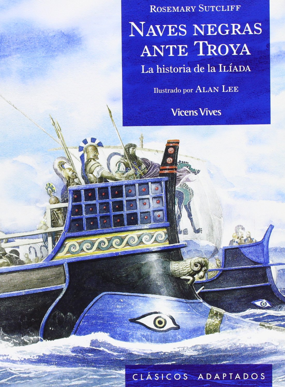 Naves negras ante Troya. Auxiliar para BUP (Clásicos Adaptados) Education