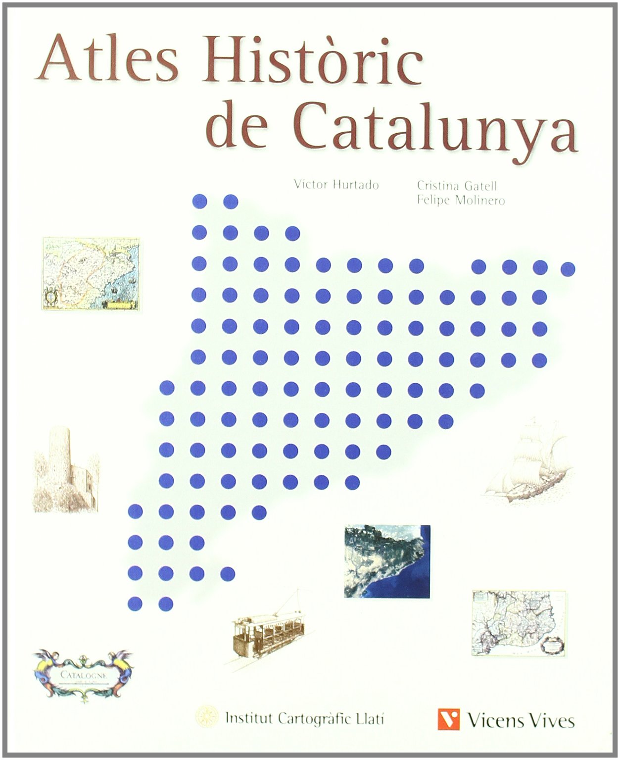 Atles Hist ric De Catalunya. Geology & Geography