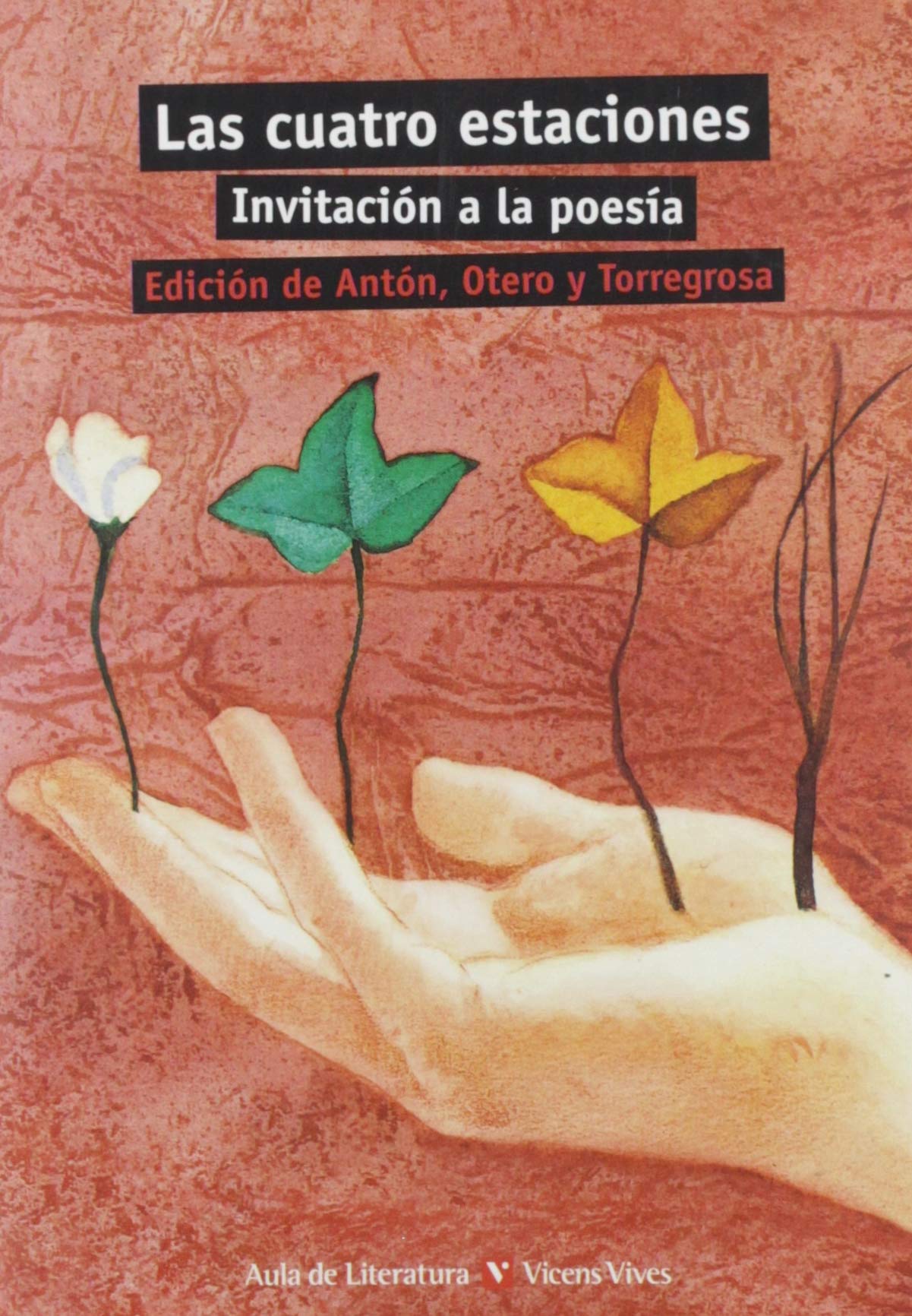 Las cuatro estaciones : invitación a la poesía (Aula de Literatura) Fiction