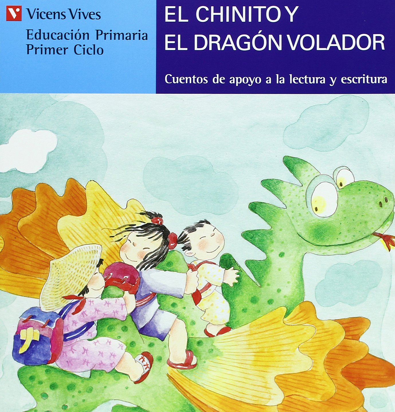 Chinito Y El Dragon Volador (azul) (Cuentos de Apoyo. serie Azul, Band 15) Social Sciences