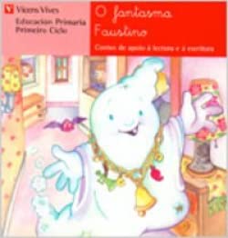 O Fantasma Faustino. Lecturas. Primeiro Ciclo. (Contos de Apoio. serie Roja) Social Sciences