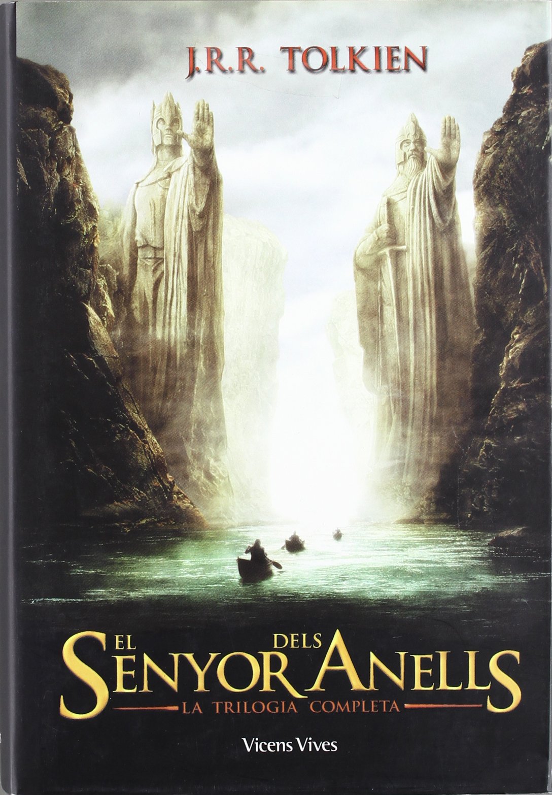 El Senyor Dels Anells. La Trilogia Completa book