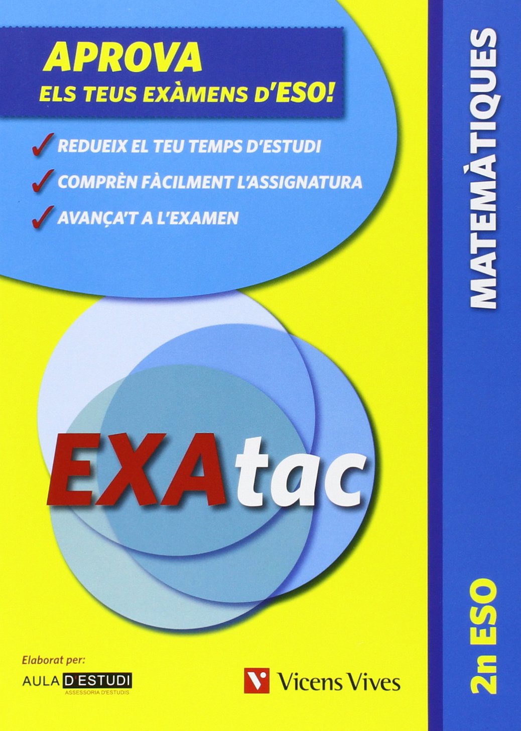 Exatac, matemàtiques, 2 ESO. Exercicis per aprovar els examens d'ESO (Exatac. Català) Books