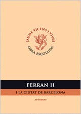 Ferran Ii I La Ciutat De Barcelona (Obra Escollida) Books