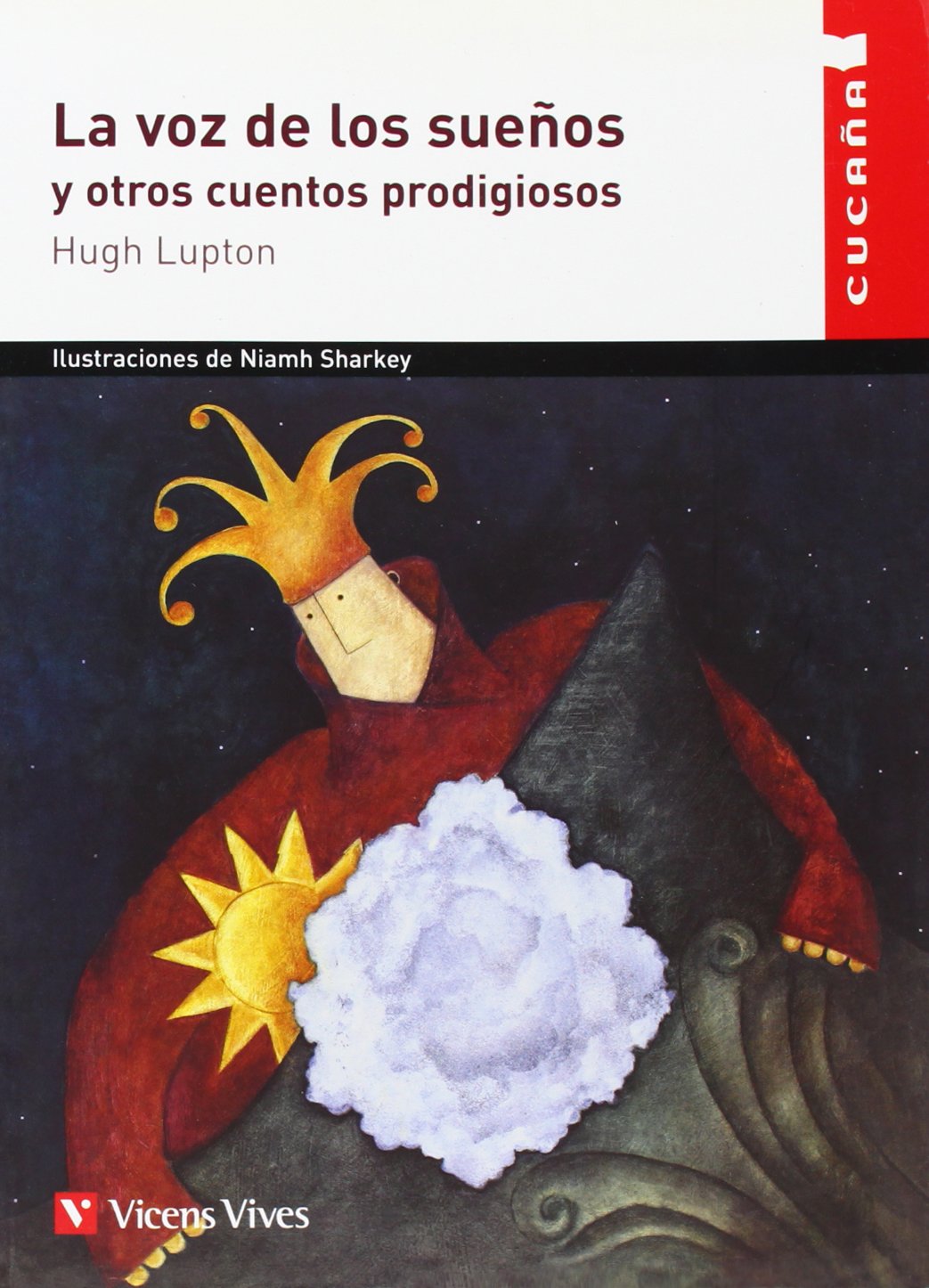 La vos de los sueños, Educación Primaria. Material auxiliar (Colección Cucaña) Novels & Short Stories