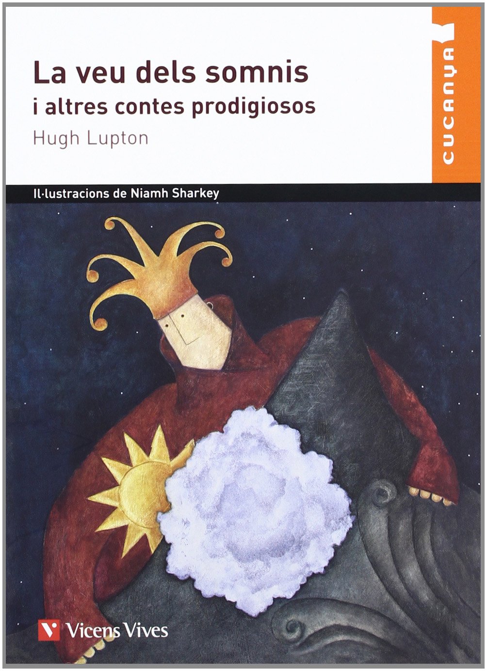 La Veu Dels Somnis I Altres Contes (Col·lecció Cucanya) Books