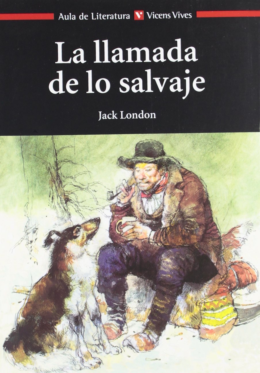 La llamada de lo salvaje/ The Call of the Wild book