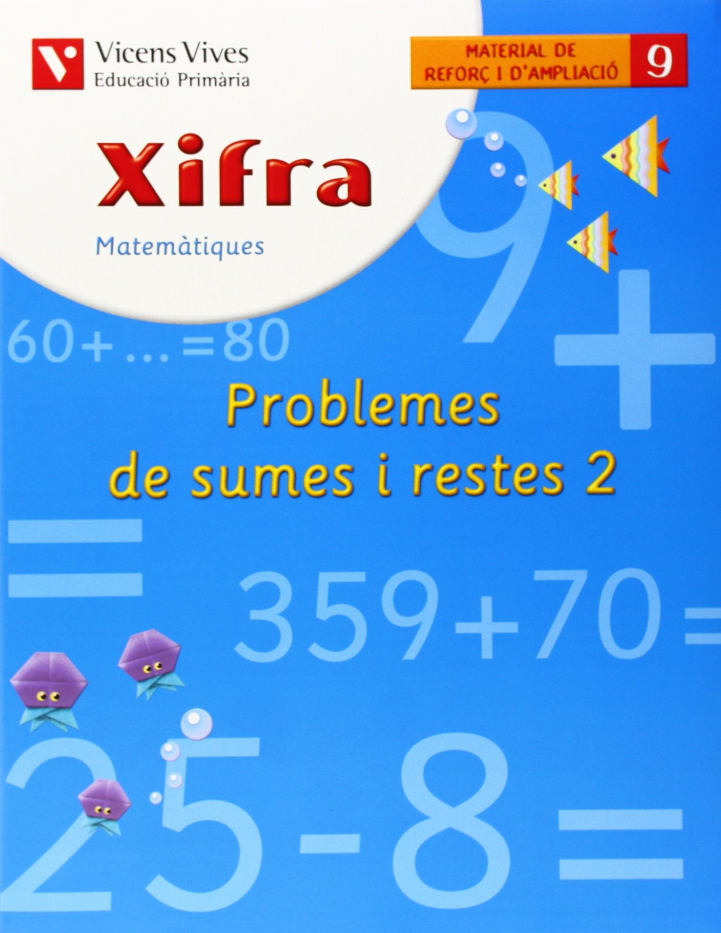 Xifra Q-9 Problemes De Sumes I Restes 2 Books