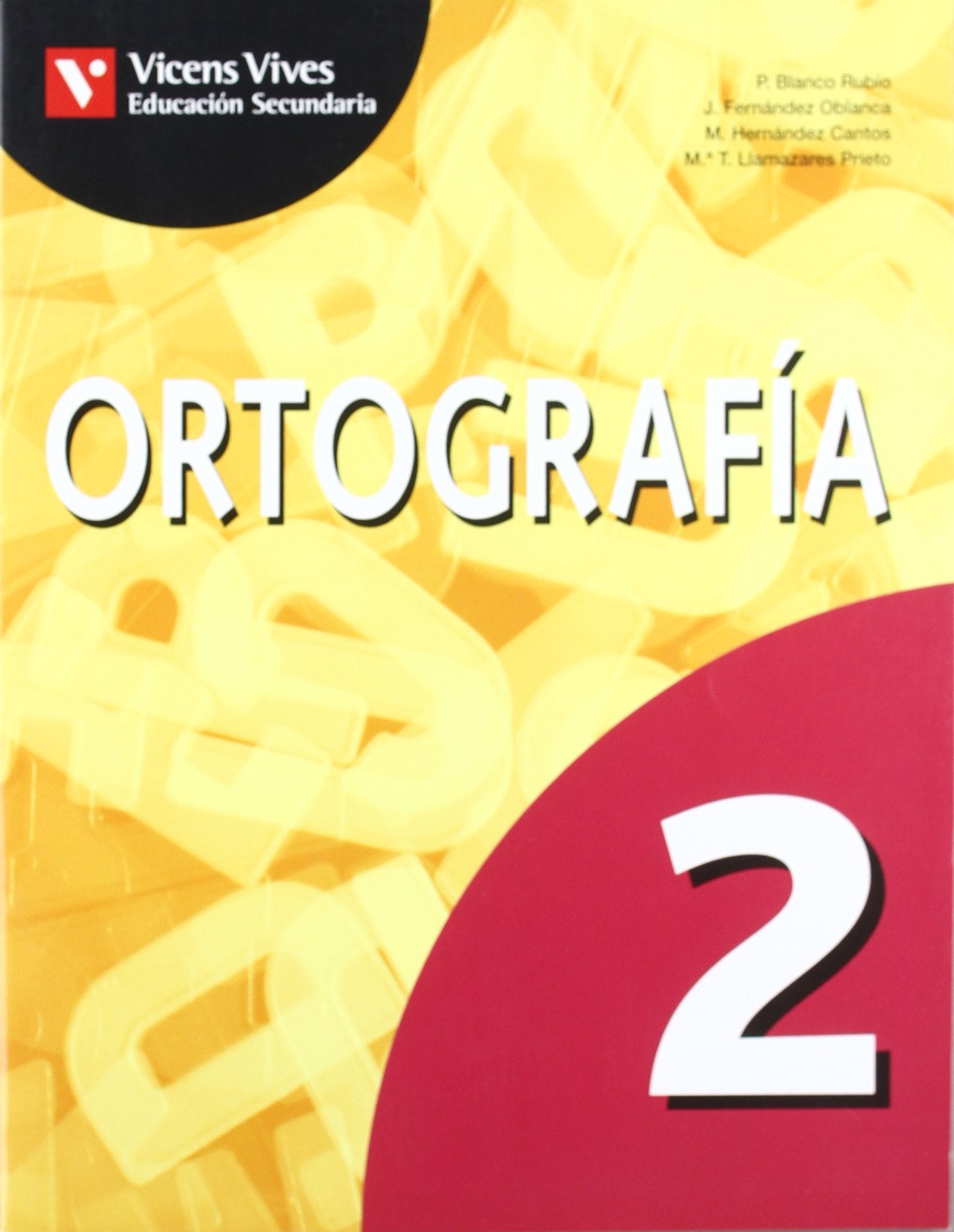 Ortografia 2. Libro Del Alumno. Lengua Y Literatura Books