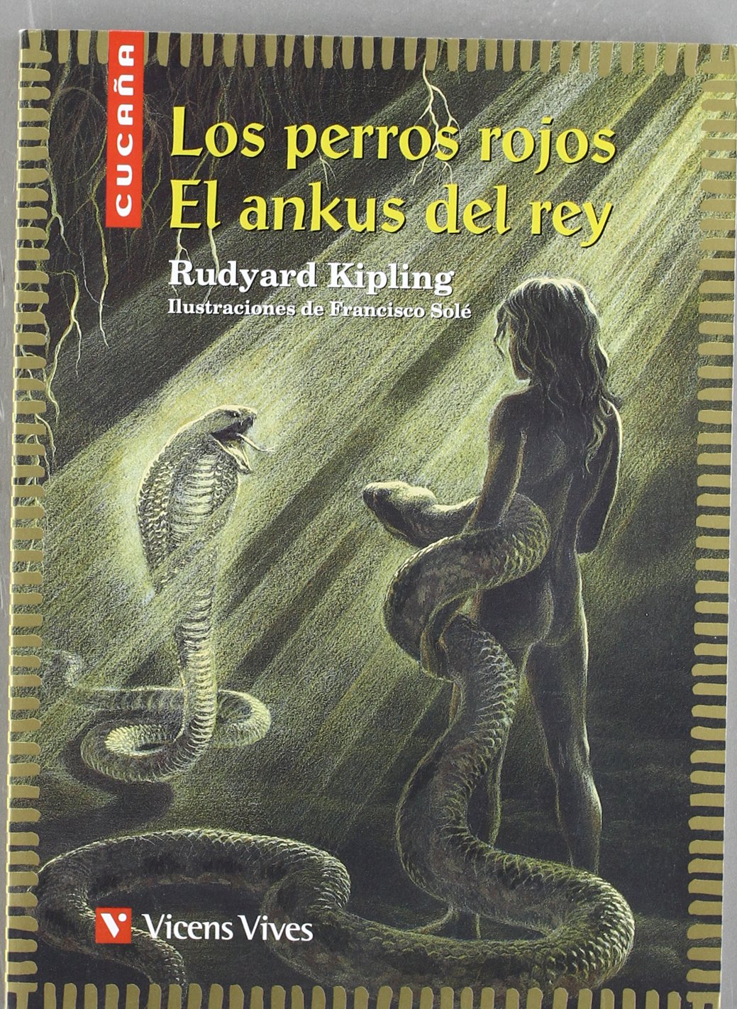 Los Perros Rojos/el Ankus Del Rey / The Red Dogs, The King's Ankus book