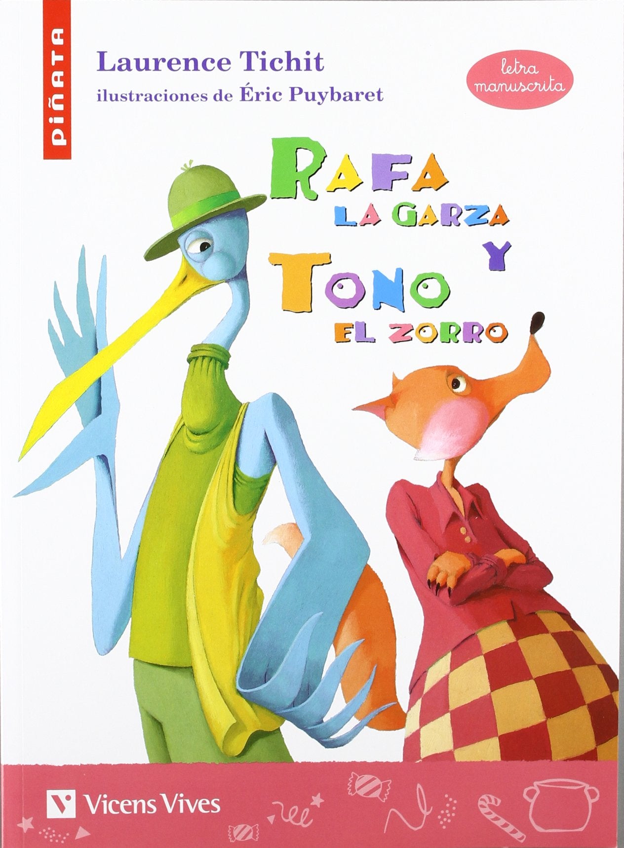 Rafa la garza y Tono el zorro, Educación Primaria. Material auxiliar (letra manuscrita) (Colección Piñata) Books