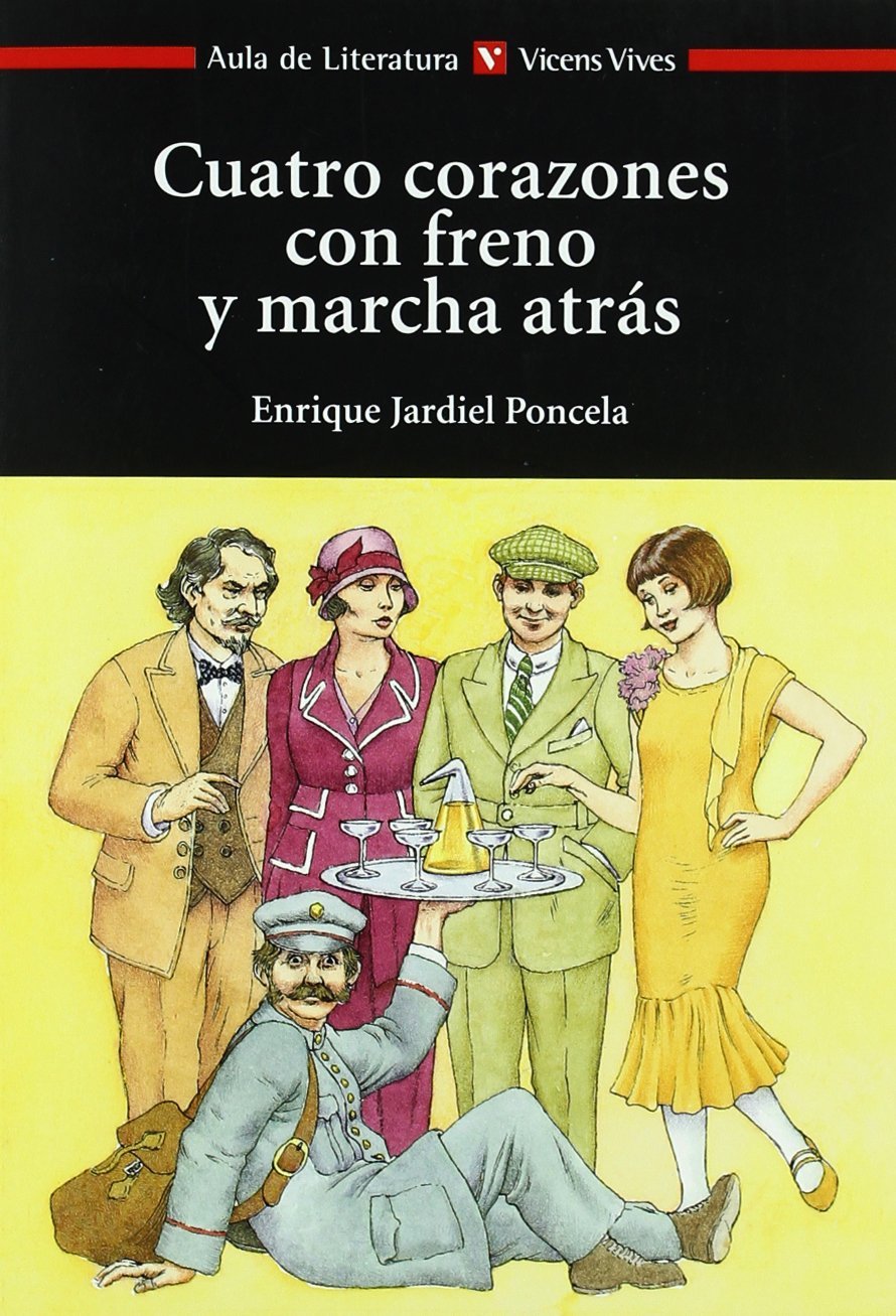 Cuatro corazones con freno y marcha atrás. Material auxiliar (Aula de Literatura, Band 11) Drama