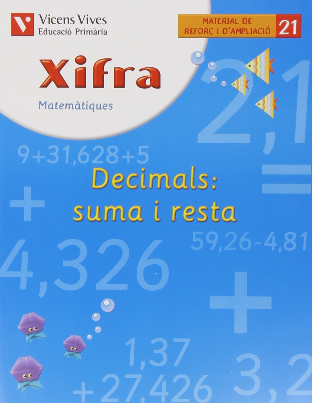 Xifra Quadern 21. Matematiques. Refor I Ampliacio Books