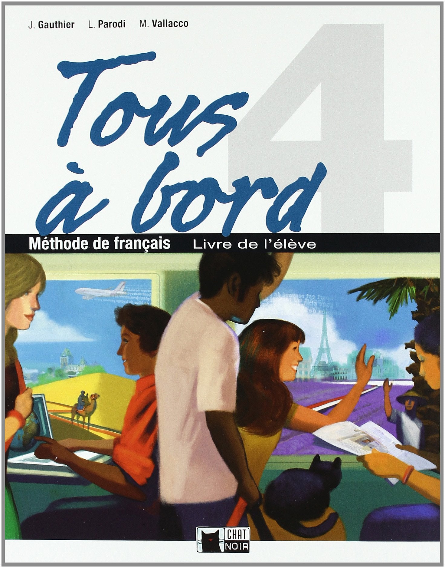 Tous A Bord 4 Livre Eleve book