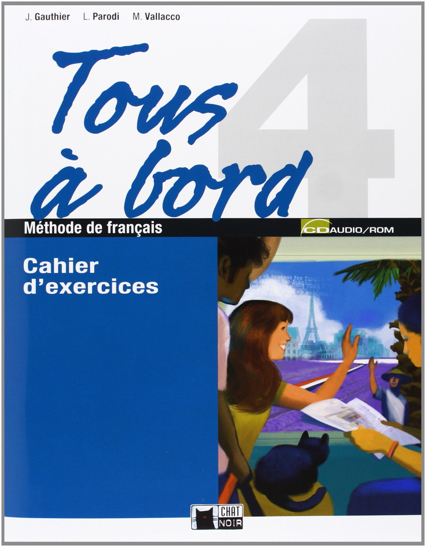 Tous A Bord 4 Cahier D'exercices book