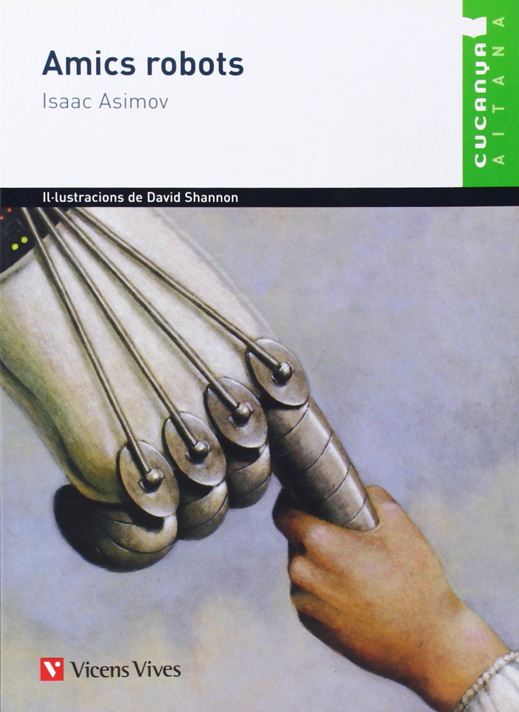 Amics Robots (cucanya-aitana) (Col.lecció Cucanya Aitana) Books